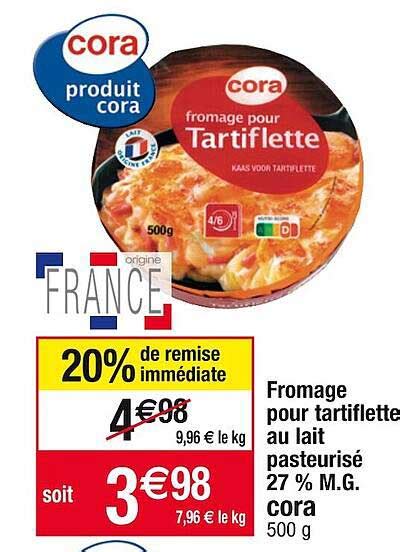 Promo Fromage Pour Tartiflette Au Lait Pasteuris Chez Cora Icatalogue Fr