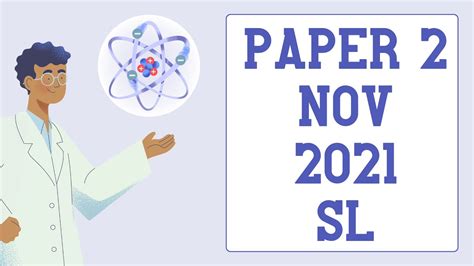 IB Chemistry Paper 2 Nov 2021 SL N21 Chem P2 Nov SL YouTube