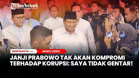 Prabowo Janji Pemerintahannya Tak Akan Kompromi Terhadap Korupsi Saya