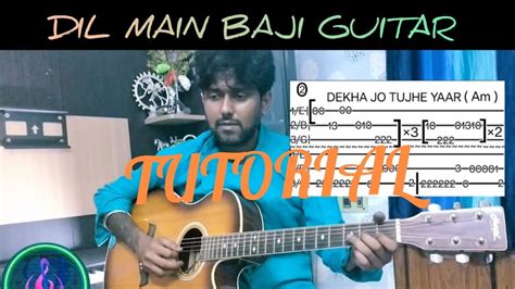 Dekha Jo Tujhe Yaar Dil Main Baji Guitar Notation Mikasinghnewsong