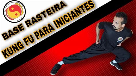 BASE RASTEIRA KUNG FU PARA INICIANTES YouTube