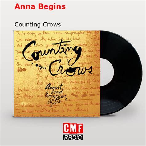 La historia y el significado de la canción Anna Begins Counting Crows