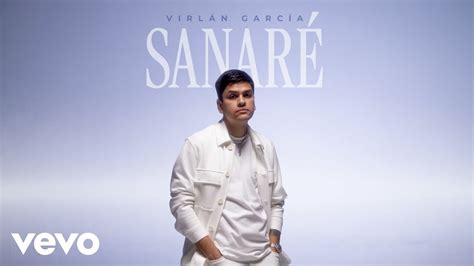 Virlán García Sanaré Letra Lyrics YouTube