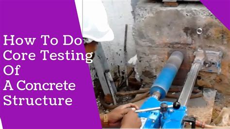 Ndt Test On Concrete Foundation To Check Its Strength How To Do Core