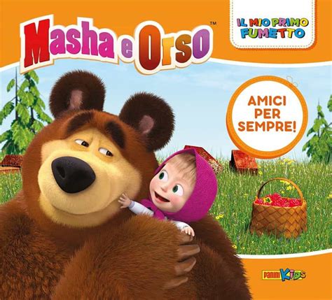 Amici Per Sempre Masha E Orso Il Mio Primo Fumetto Libreria La Cometa