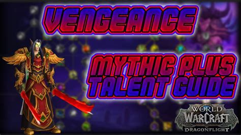 Dragonflight Vengeance Demon Hunter Mythic Talent Guide Youtube