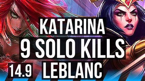 Katarina Vs Leblanc Mid K Comeback Solo Kills K Dmg