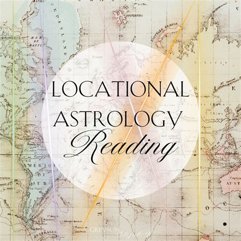 Locational Astrology Reading-astrocartography — Greyson Elizabeth