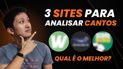 Os Melhores Sites Para Se Analisar Cantos Totalmente Gratuitos