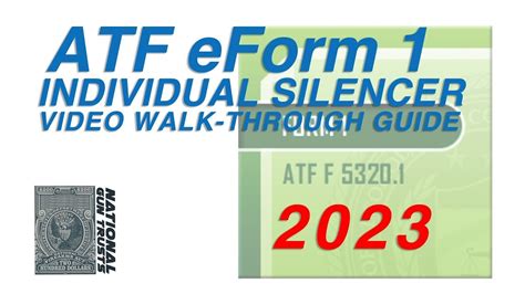 New Updated 2023 Atf Eform 1 Individual Silencer Video Walk Through Guide National Gun