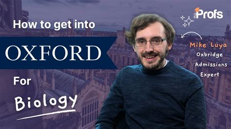 HOW TO GET INTO OXFORD UNIVERSITY FOR BIOLOGY YouTube