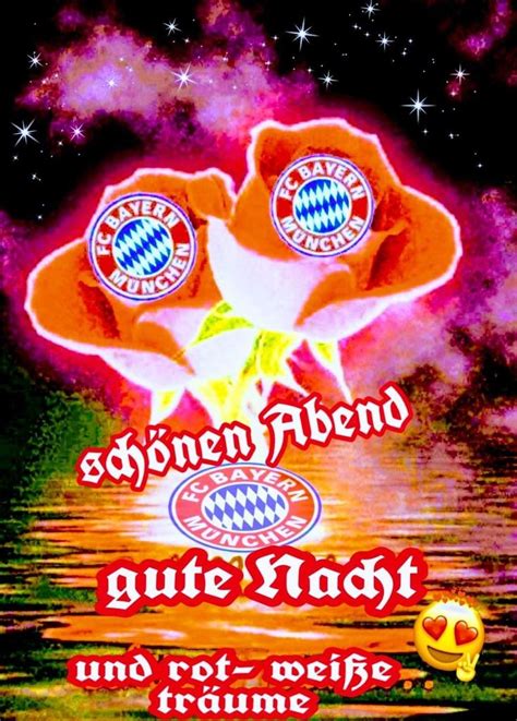 Pin Von In Z Bayern Auf Guten Abend Gute Nacht Bayern M Nchen Fc