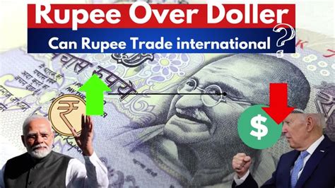 Can Indian Rupees Replace The Dollars In The International Trading