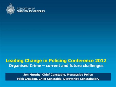 Ppt Leading Change In Policing Conference 2012 Organised Crime