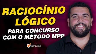 Raciocínio Lógico para Concurso o Método MPP Doovi