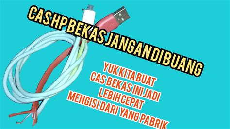 Cara Membuat Cas Hp Lebih Cepat Mengisi Youtube