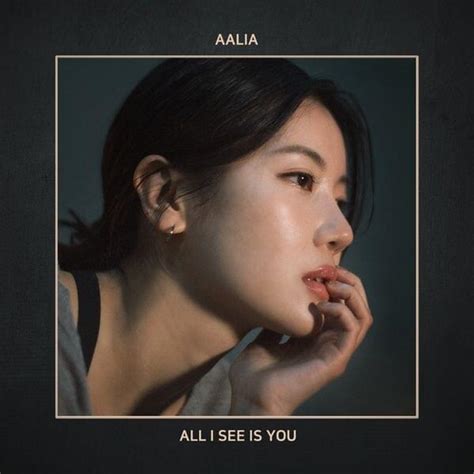 Aalia 알리아 너만 보여 All I See Is You Lyrics And Tracklist Genius