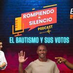 El Bautismo Y Sus Votos Rompiendo El Silencio From Rompiendo El