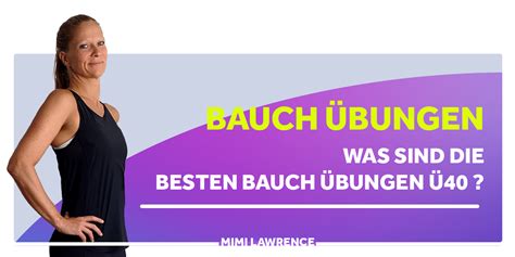 Die Besten Bauch Übungen Mimi Lawrence