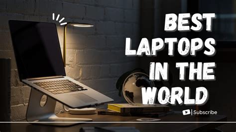 Top 10 Best Laptops In The World Youtube