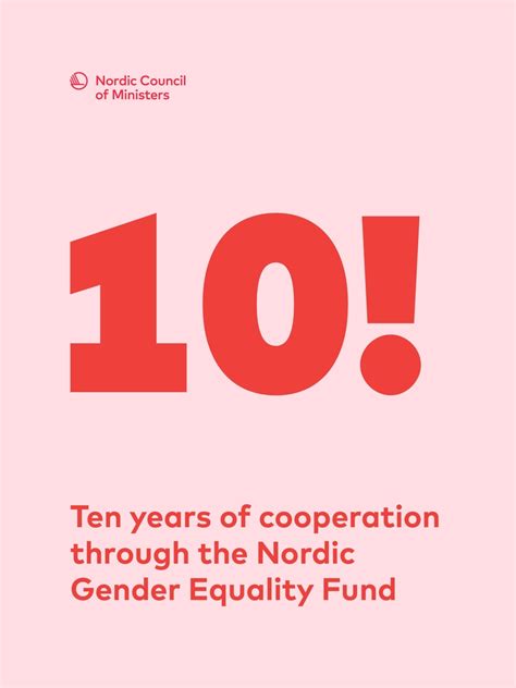 Ten Years Of Cooperation Through The Nordic Gender Equality Fund