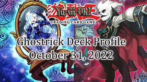 Ghostrick Yugioh Deck Profile Halloween Special Youtube