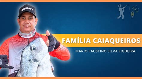 FAMÍLIA CAIAQUEIROS MARIO FAUSTINO SILVA FIGUEIRA NA FISGADA