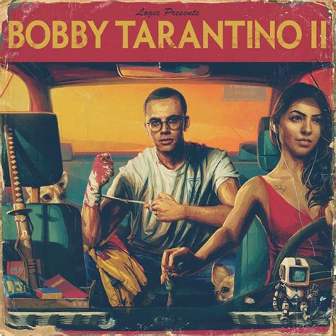 High Resolution Version Of The Bobby Tarantino Ii Cover Art R Logic 301