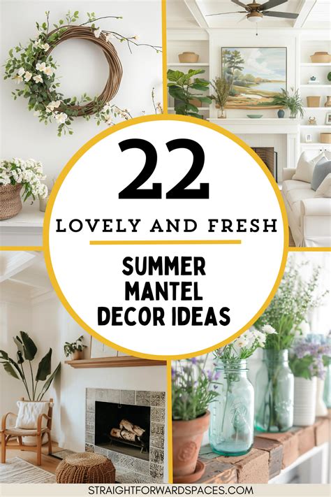 Fresh Mantel Decorating Ideas For Summer That Are Gorgeous