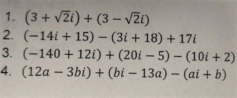 Calcula Las Siguientes Adiciones Y Sustracciones De Número Complejo