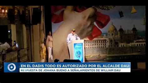 EN EL DADIS TODO ES AUTORIZADO POR EL ALCALDE DAU RESPUESTA DE JOHANA