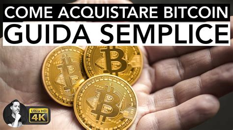 Come Comprare Bitcoin E Altre Criptovalute Guida Semplice Youtube