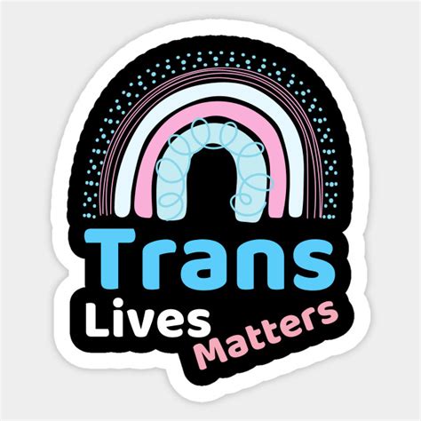 Trans Lives Matter Trans Pride Flag - Transgender Flag - Sticker ...