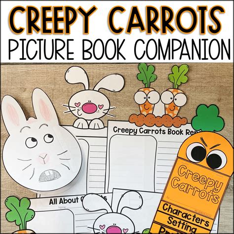 Creepy Carrots Book Companion Reading And Writing Activities With