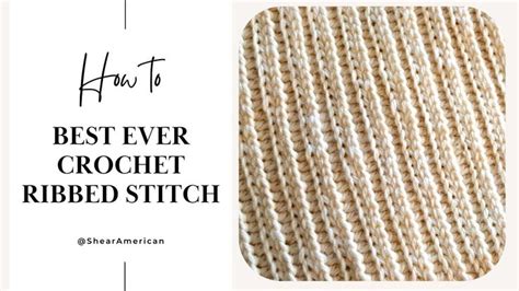 How To Best Ribbed Crochet Stitch Tutorial Ribbed Crochet