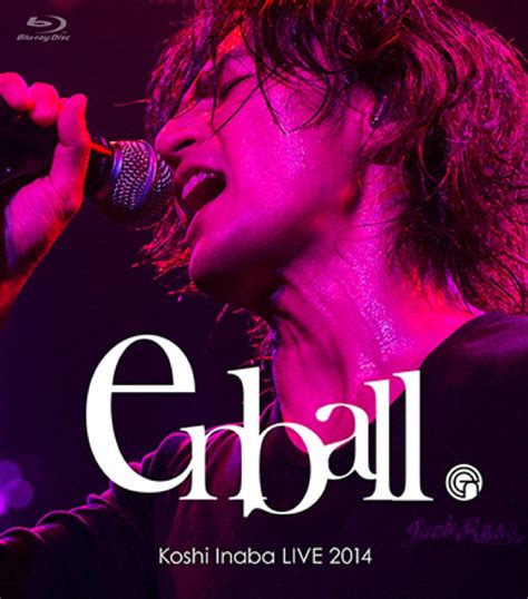 Bzの稲葉浩志映像作品Koshi Inaba LIVE 2014 en ball詳細発表 BARKS