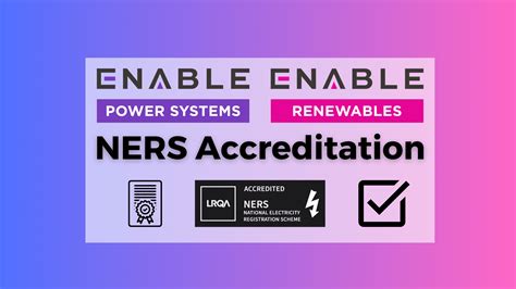 Empowering Excellence Enable Power Systems Earns NERS Accreditation