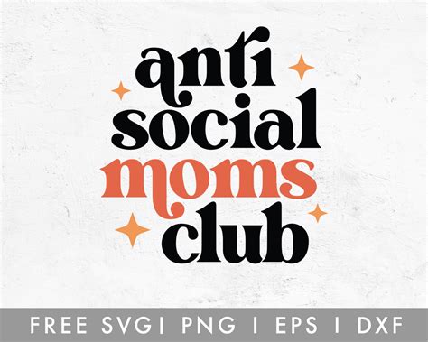 Free Antisocial Moms Club Svg Cut File For Cricut Cameo Silhouette Caluya Design