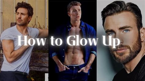 How To Glow Up Like Chris Evans No Bs Guide Youtube