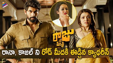 Catherine Tresa Humiliates Rana Daggubati Kajal Aggarwal Nene Raju