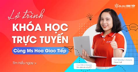 Khóa học tiếng Anh giao tiếp trực tuyến tại Ms Hoa Giao Tiếp Ms Hoa