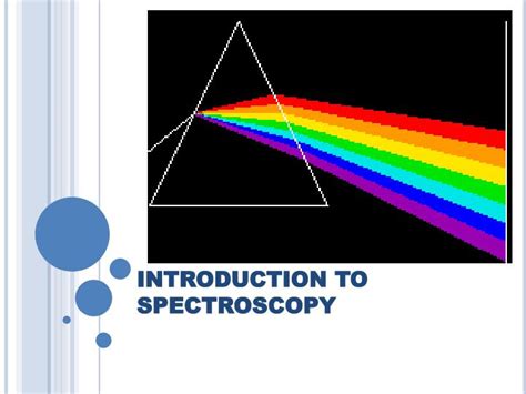 Ppt Introduction To Spectroscopy Powerpoint Presentation Free