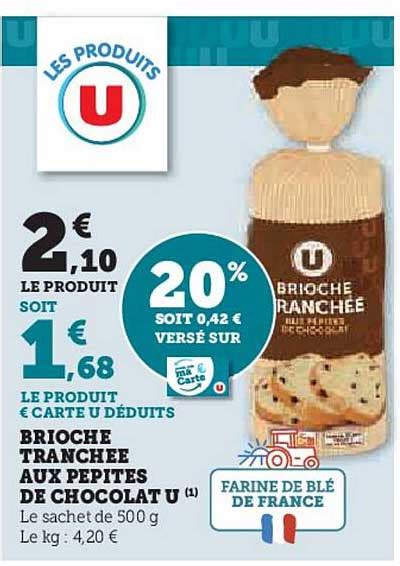 Promo Brioche Tranch E Aux P Pites De Chocolat U Chez Hyper U