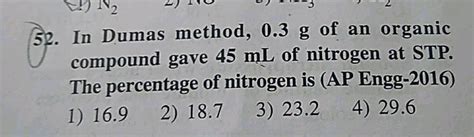 In The Estimation Of Nitrogen By Dumas Method G Of An Organic