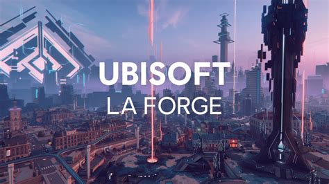 Ubisoft La Forge Ubisoft