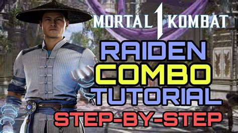 Mk1 Raiden Combo Tutorial Super Easy Guide Mortal Kombat 1 Youtube