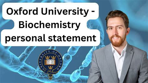 How To Write An Excellent Oxford Biochemistry Personal Statement