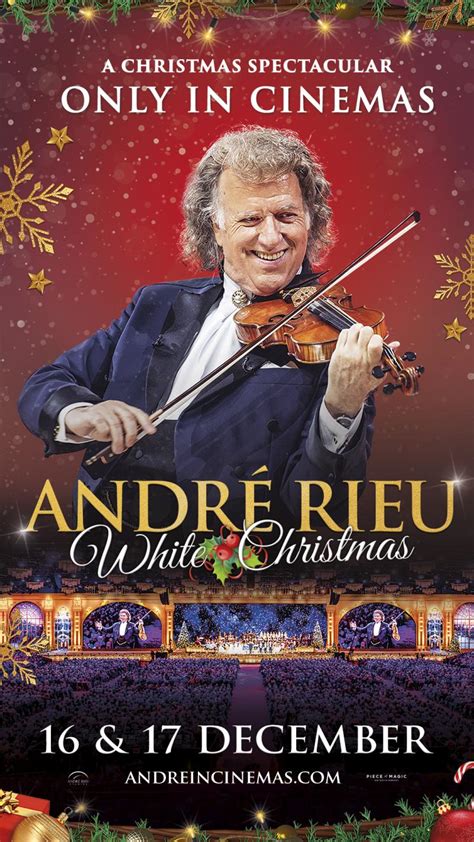 Andre Rieu S White Christmas SPECTACOL SPECIAL Cinema Palace Oradea