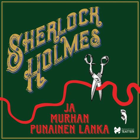 Sherlock Holmes ja murhan punainen lanka Hämeenlinnan Työväenyhdistys