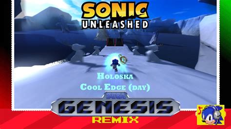 Sonic Unleashed Holoska Cool Edge Day Sega Genesis Remix Youtube